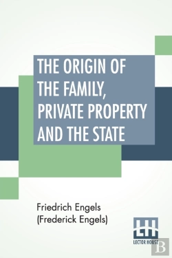 Bertrand.pt - The Origin Of The Family, Private Property And The State