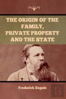 The Origin Of The Family, Private Property And The State