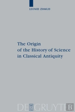 Bertrand.pt - The Origin Of The History Of Science In Classical Antiquity