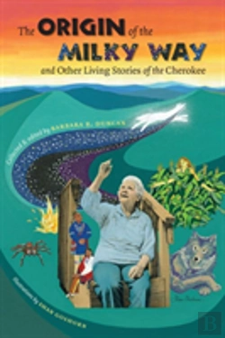 Bertrand.pt - The Origin Of The Milky Way And Other Living Stories Of The Cherokee