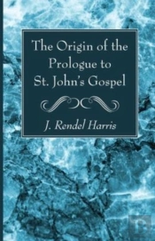 The Origin Of The Prologue To St. John'S Gospel