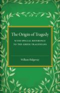The Origin Of Tragedy