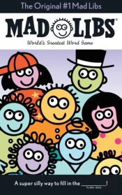 The Original #1 Mad Libs