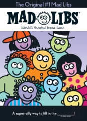 The Original #1 Mad Libs