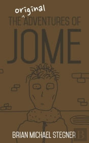 The Original Adventures Of Jome