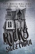 The Original And Thrilling Tale Of Ricky Sweetman