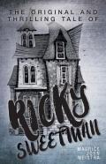 The Original And Thrilling Tale Of Ricky Sweetman