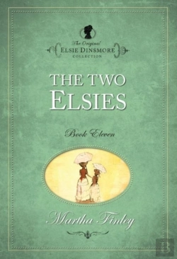 Bertrand.pt - The Original Elsie Dinsmore Collection