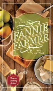 The Original Fannie Farmer 1896 Cookbook