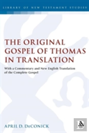 The Original Gospel Of Thomas In Translation