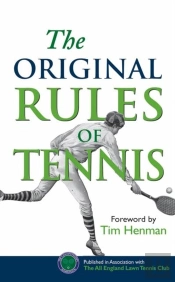 The Original Rules Of Tennis