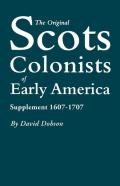The Original Scots Colonists Of Early America
