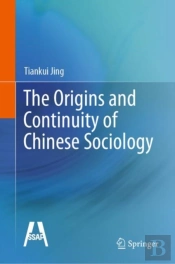 The Origins And Continuity Of Chinese Sociology