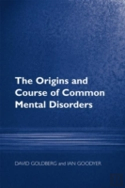 Bertrand.pt - The Origins And Course Of Common Mental Disorders