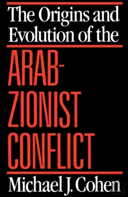 Bertrand.pt - The Origins And Evolution Of The Arab-Zionist Conflict