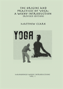 The Origins And Practices Of Yoga