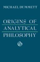 The Origins Of Analytical Philosophy