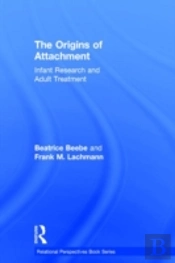 The Origins Of Attachment