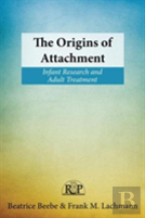 The Origins Of Attachment
