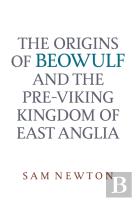 The Origins Of Beowulf