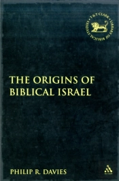 The Origins Of Biblical Israel