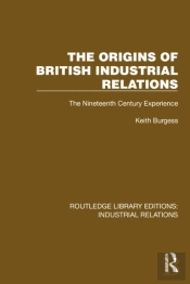 The Origins Of British Industrial Relations