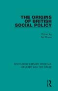 The Origins Of British Social Policy