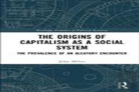 The Origins Of Capitalism As A Social System