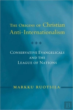 Bertrand.pt - The Origins Of Christian Anti-Internationalism