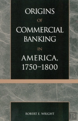 Bertrand.pt - The Origins Of Commercial Banking In America, 1750-1800