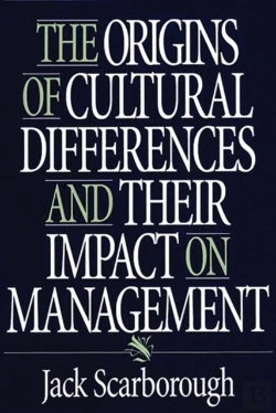 Bertrand.pt - The Origins Of Cultural Differences And Their Impact On Management