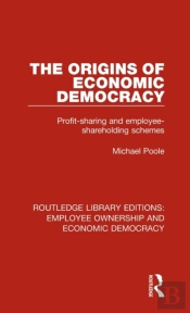 The Origins Of Economic Democracy