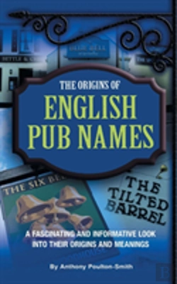Bertrand.pt - The Origins Of English Pub Names