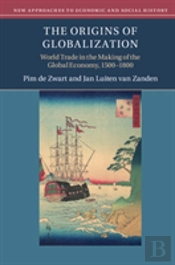 The Origins Of Globalization