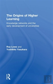 The Origins Of Higher Learning