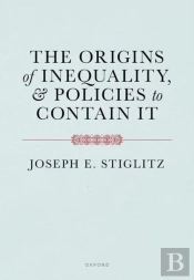 The Origins Of Inequality And Policies To Contain It