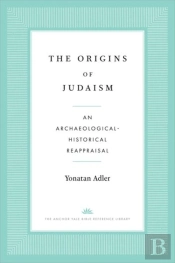 The Origins Of Judaism 8211 An Archa
