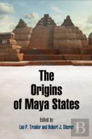 The Origins Of Maya States