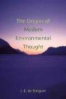 The Origins Of Modern Environmental Thought