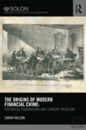 The Origins Of Modern Financial Crime