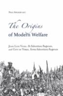 The Origins Of Modern Welfare