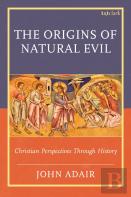 The Origins Of Natural Evil
