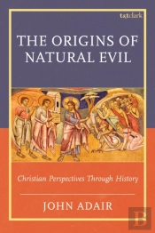 The Origins Of Natural Evil