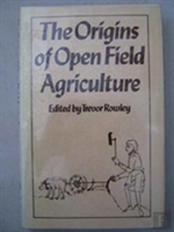 Bertrand.pt - The Origins Of Open-Field Agriculture