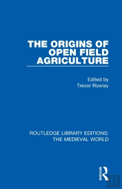 Bertrand.pt - The Origins Of Open Field Agriculture