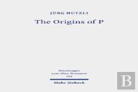 The Origins Of P