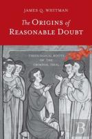 The Origins Of Reasonable Doubt