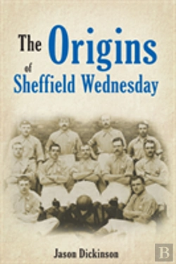 Bertrand.pt - The Origins Of Sheffield Wednesday