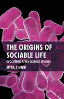 Bertrand.pt - The Origins Of Sociable Life: Evolution After Science Studies