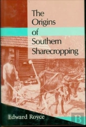 The Origins Of Southern Sharecropping